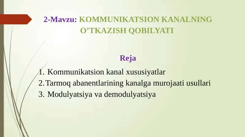 Kommunikatsion kanalning o’tkazish qobiliyati