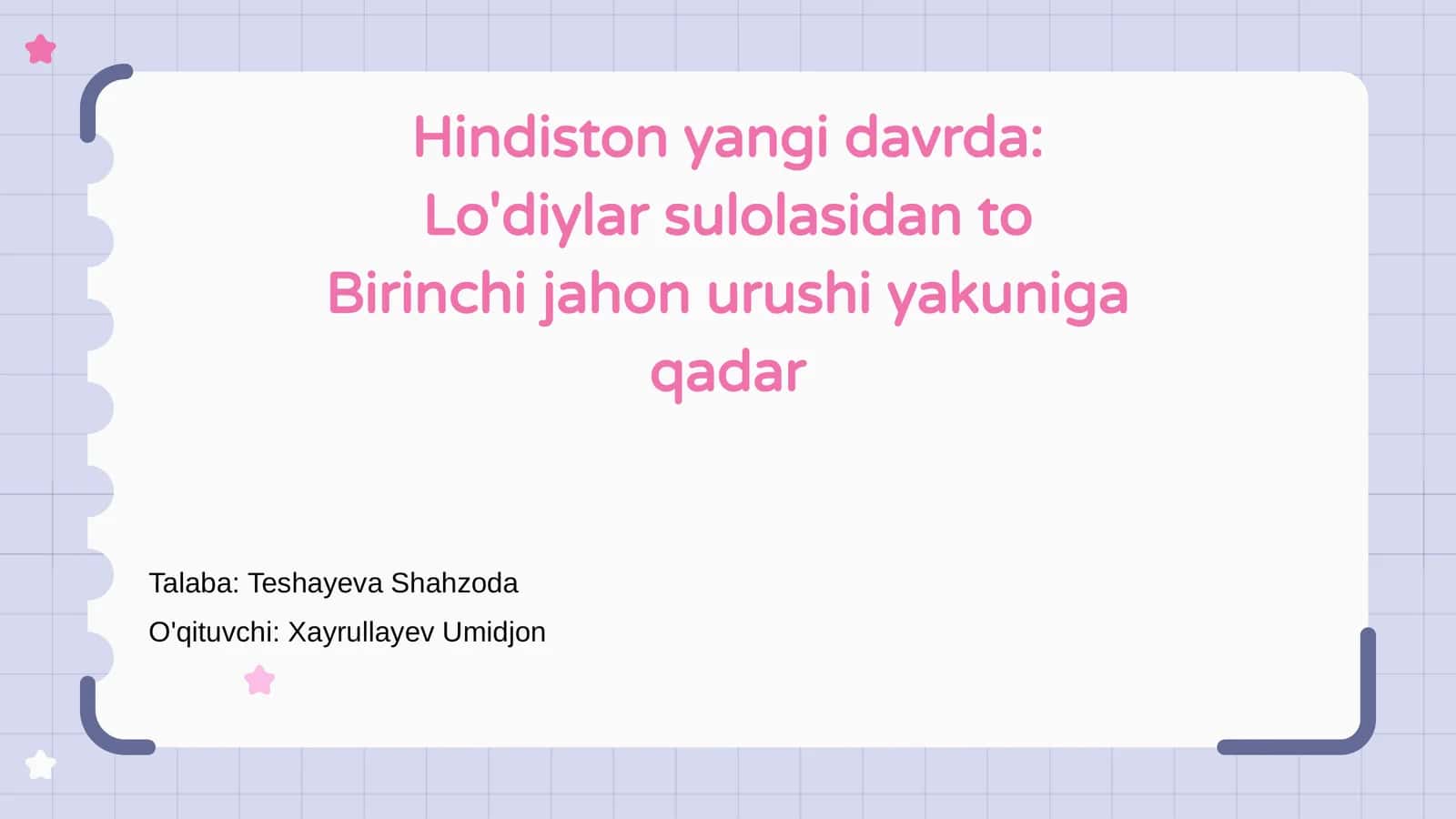Hindiston yangi davrda: Lo'diylar sulolasidan to Birinchi jahon urushi yakuniga qadar