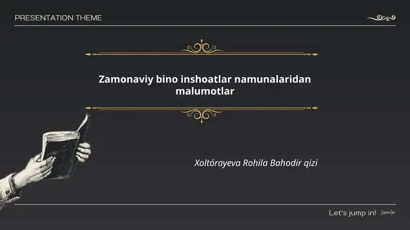 Zamonaviy bino inshoatlar namunalaridan malumotlar
