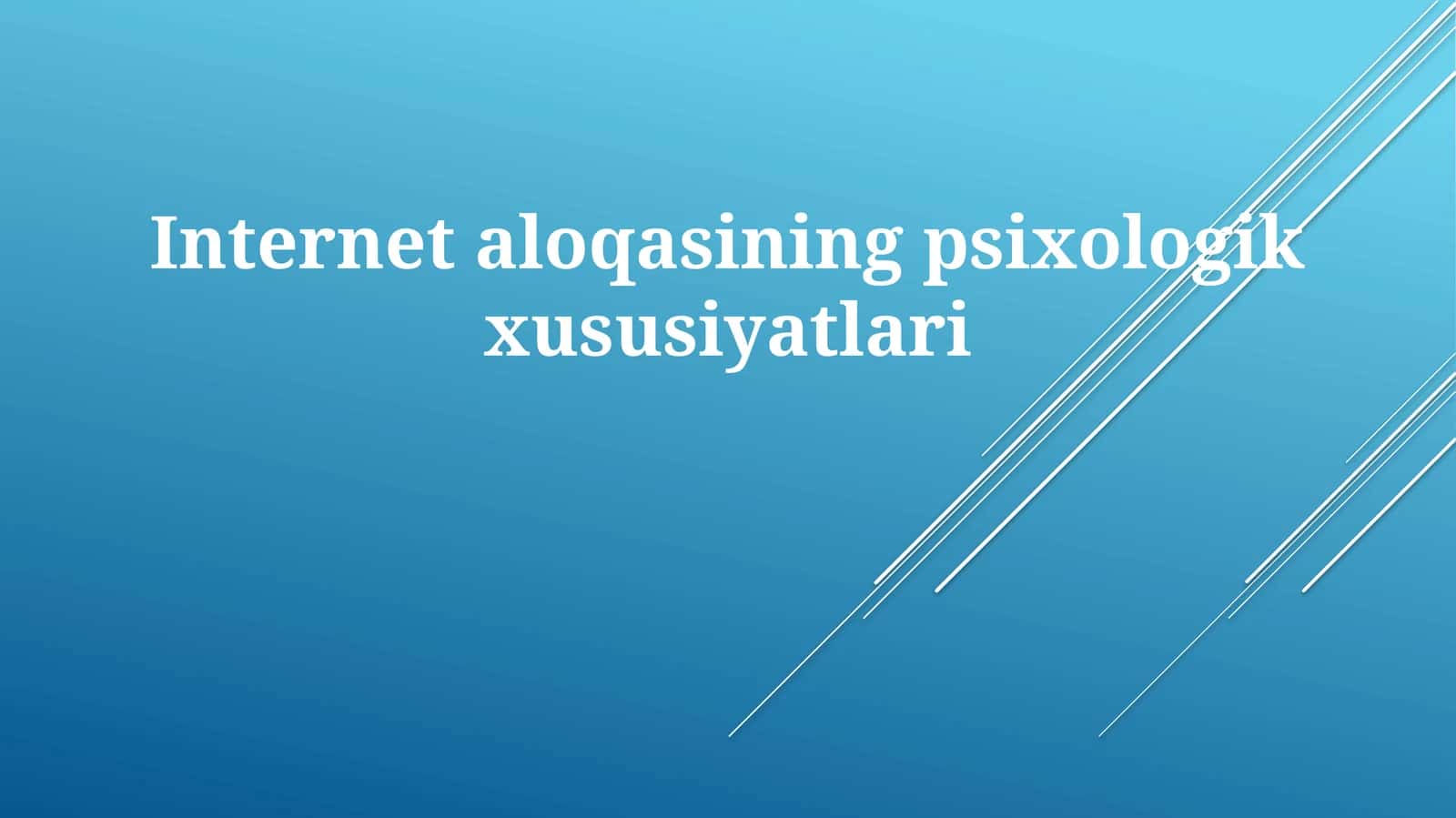 Internet Kommunikatsiyasining Psixologik Aspektlari