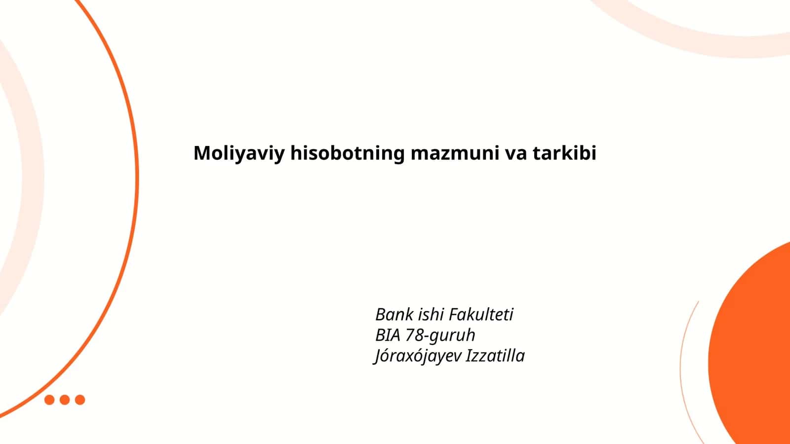 Moliyaviy hisobotning mazmuni va tarkibi