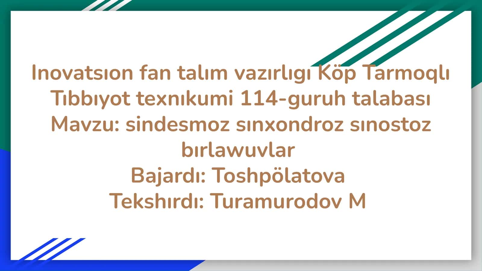 Sindesmoz, sınxondroz, sınostoz bırlawuvlar