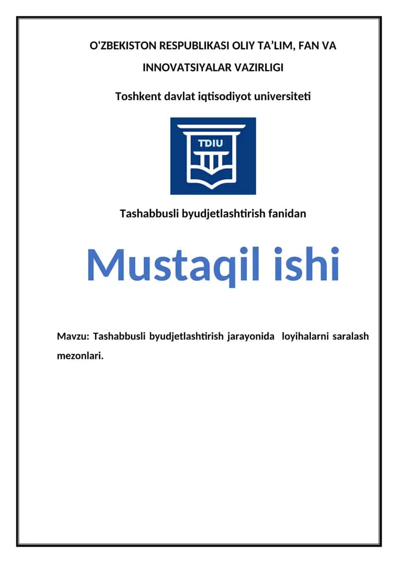 Tashabbusli byudjetlashtirish jarayonida  loyihalarni saralash mezonlari.