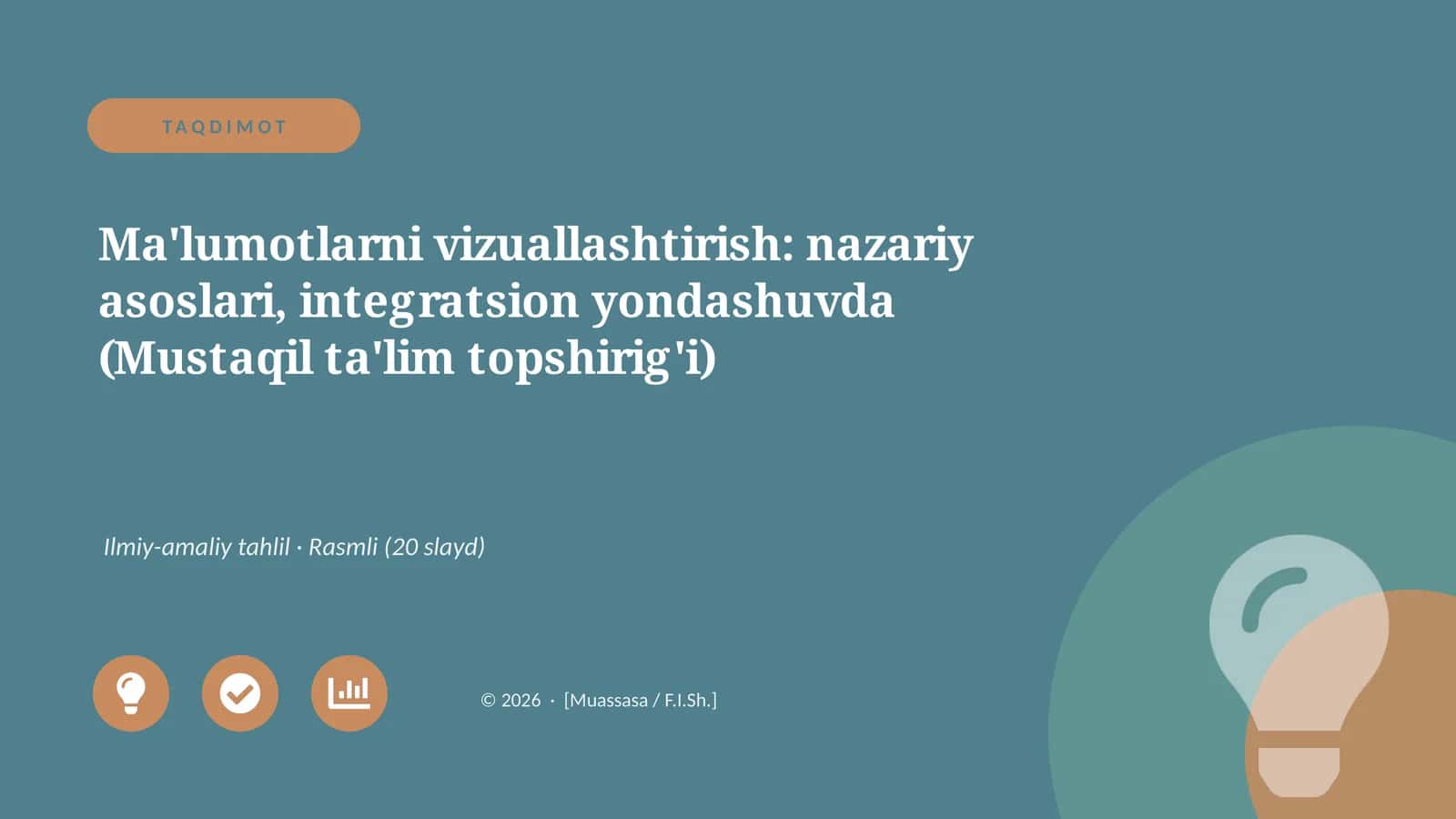 Ma'lumotlarni vizuallashtirish: nazariy asoslari, integratsion yondashuvda (Mustaqil ta'lim topshirig'i)