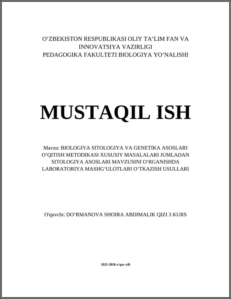 BIOLOGIYA SITOLOGIYA VA GENETIKA ASOSLARI OʻQITISH METODIKASI