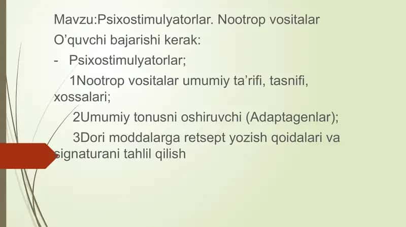 Psixostimulyatorlar. Nootrop vositalar