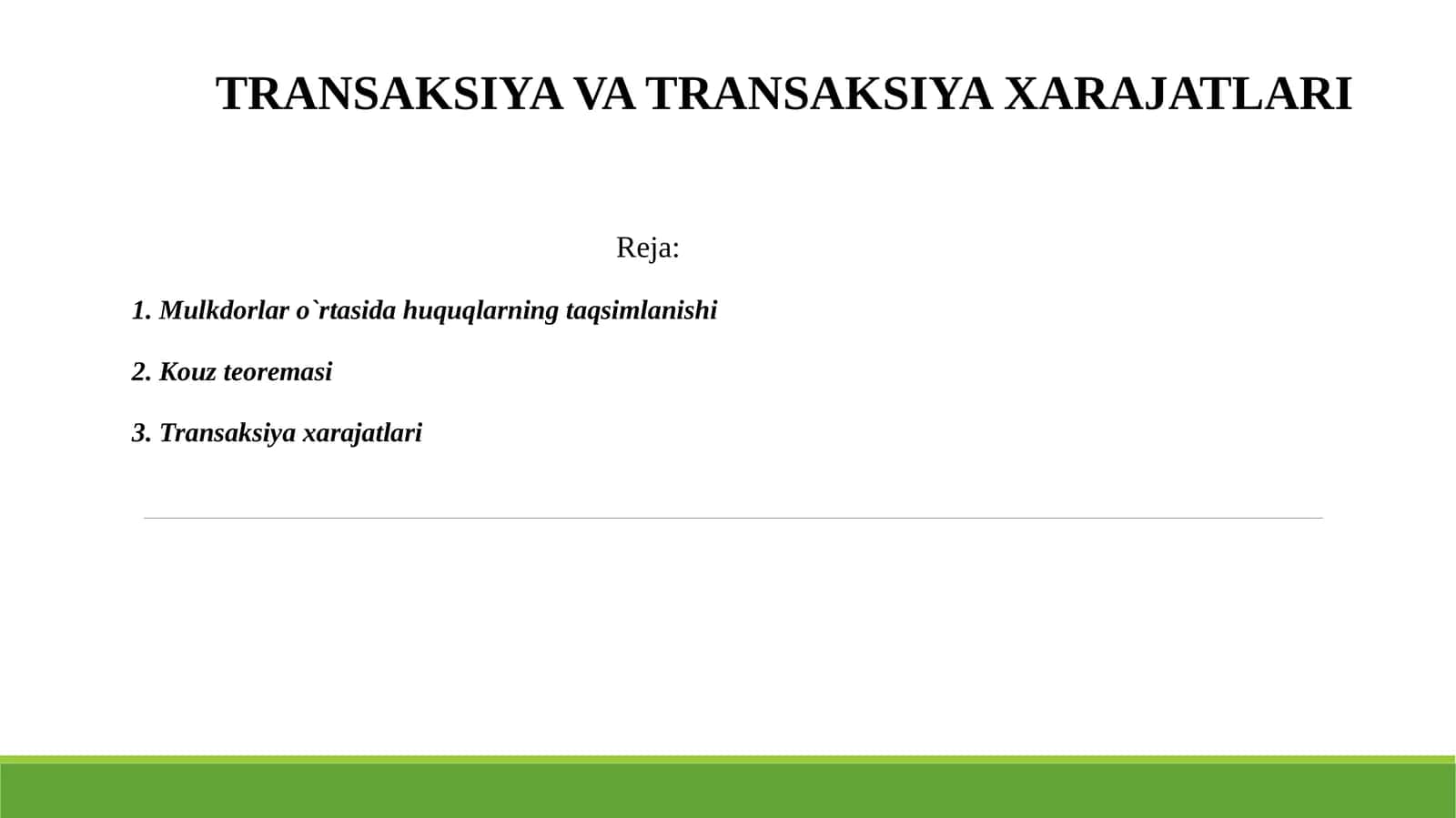 TRANSAKSIYA VA TRANSAKSIYA XARAJATLARI