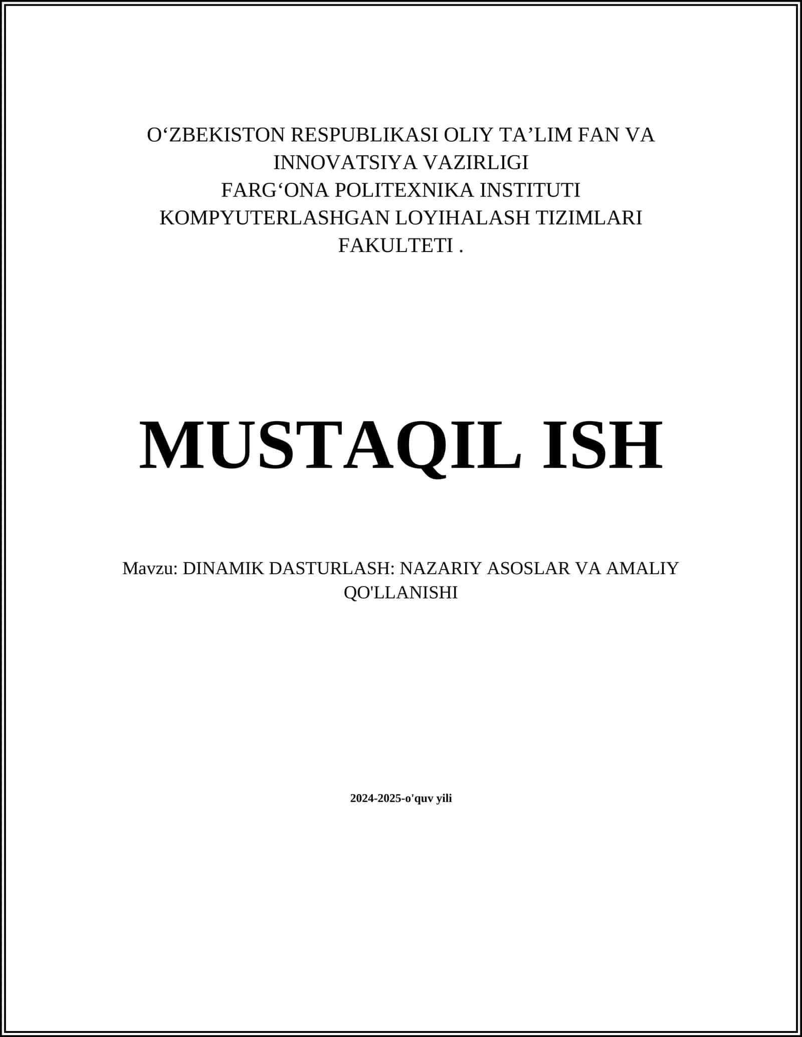 DINAMIK DASTURLASH: NAZARIY ASOSLAR VA AMALIY QO'LLANISHI
