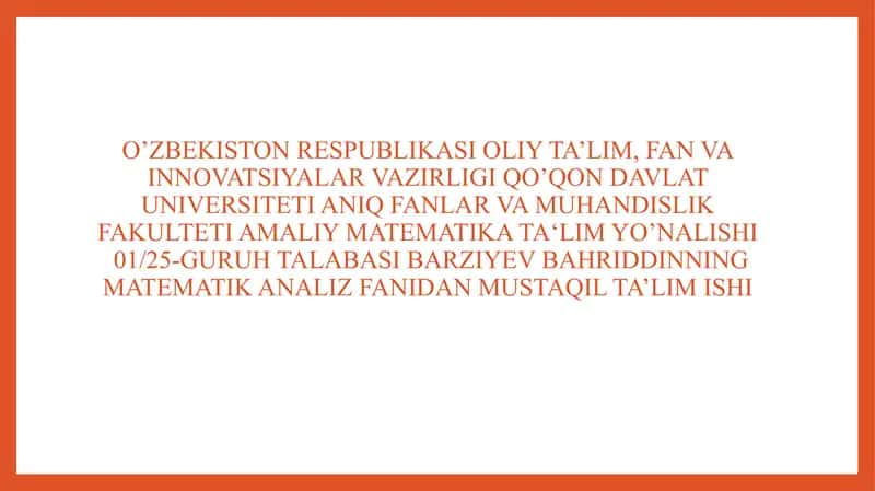 Matematik Analiz Fanidan Mustaqil Ta'lim Ishi