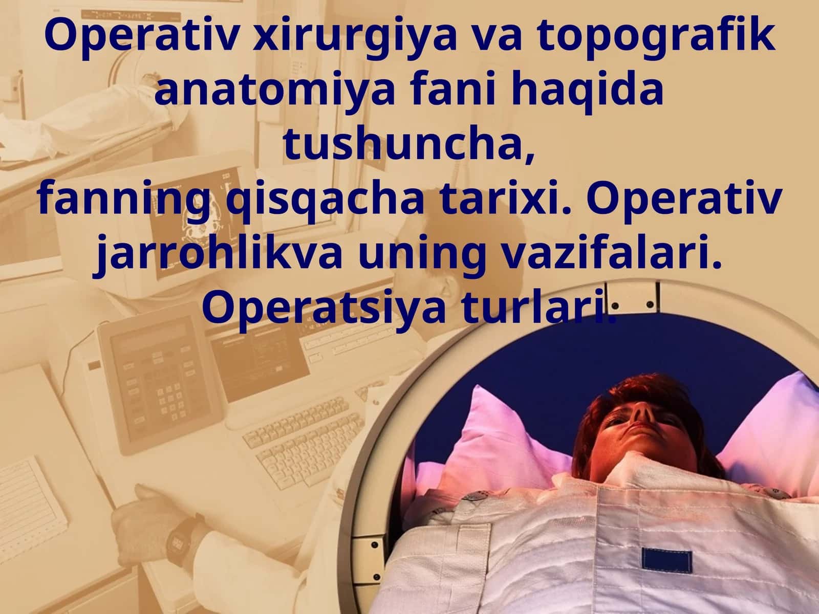 Operativ jarrohlik va topografik anatomiya fanining asosiy tushunchalari