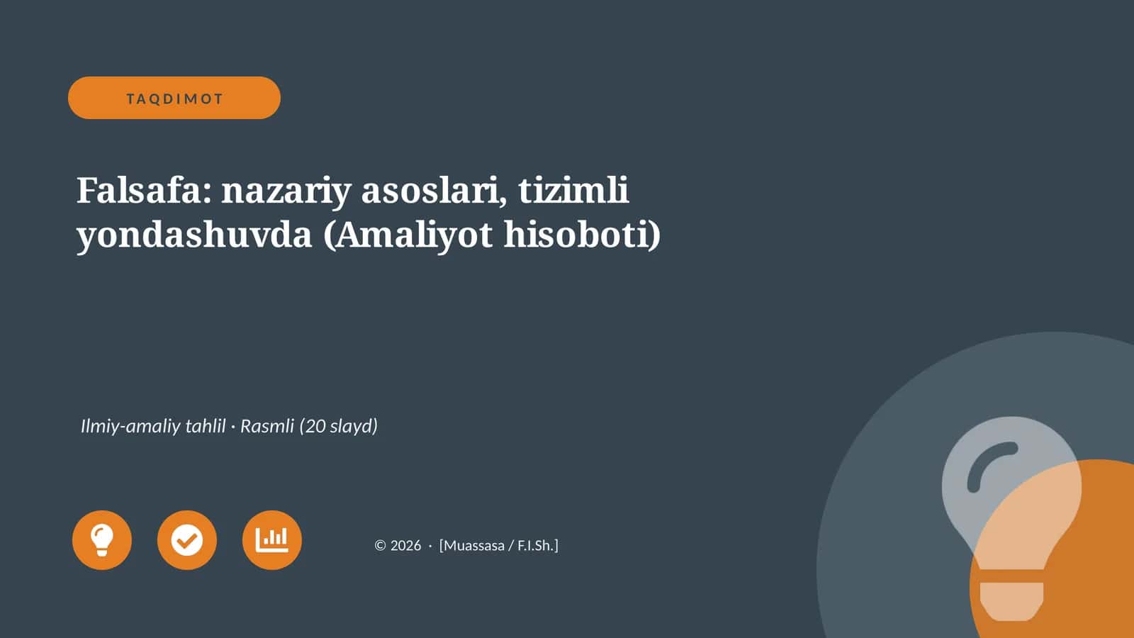 Falsafa: nazariy asoslari, tizimli yondashuvda (Amaliyot hisoboti)