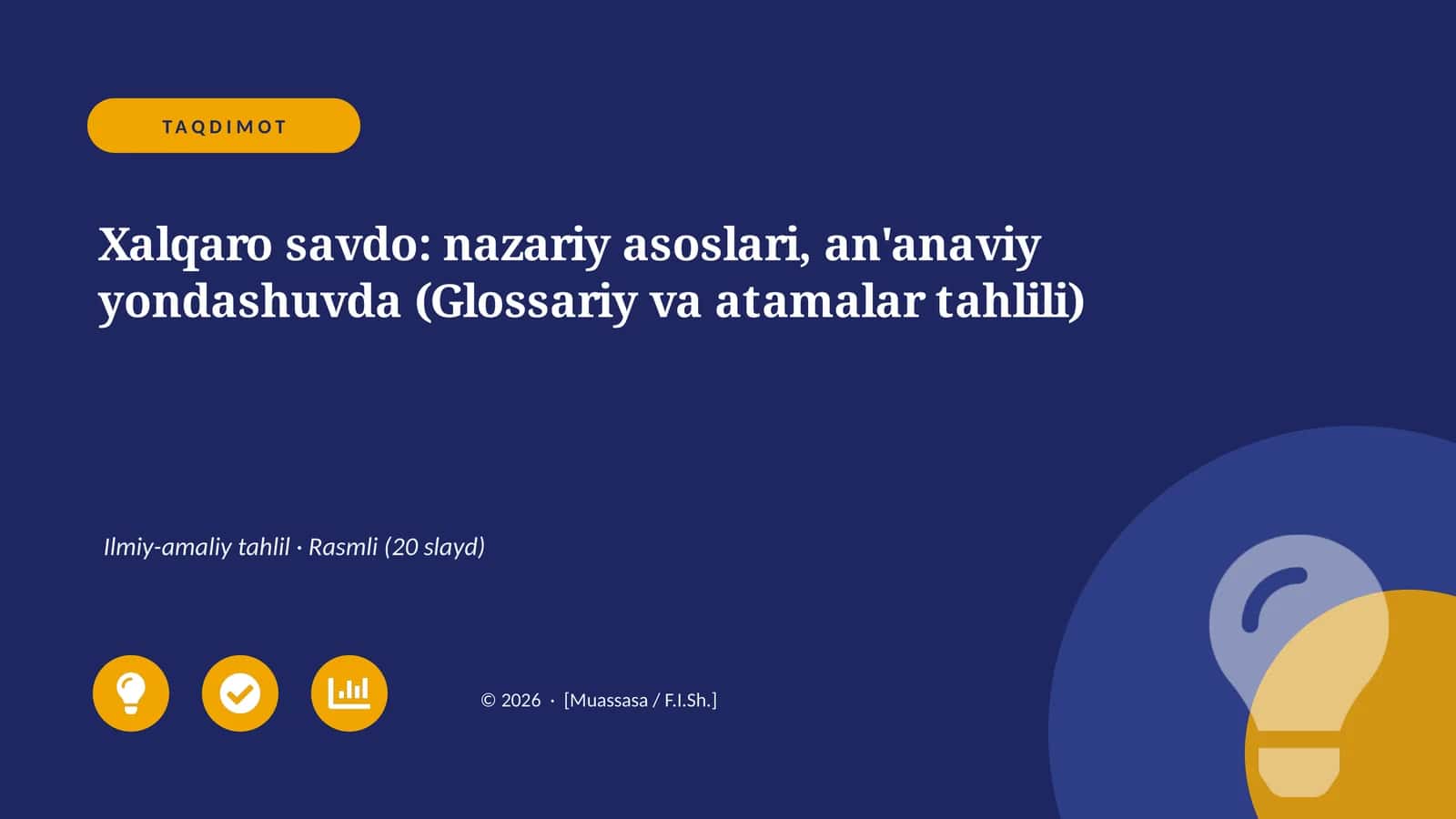 Xalqaro savdo: nazariy asoslari, an'anaviy yondashuvda (Glossariy va atamalar tahlili)