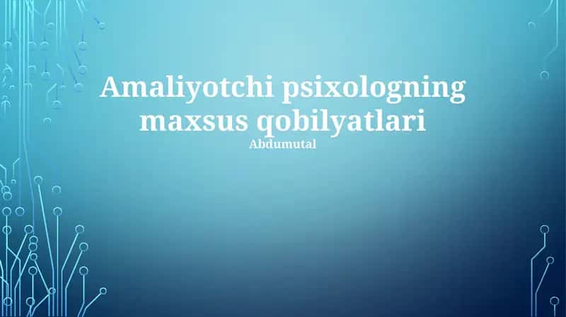 Psixologning maxsus qobilyatlari