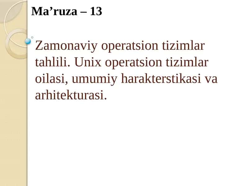 Zamonaviy operatsion tizimlar to'g'risida ma'ruza-13
