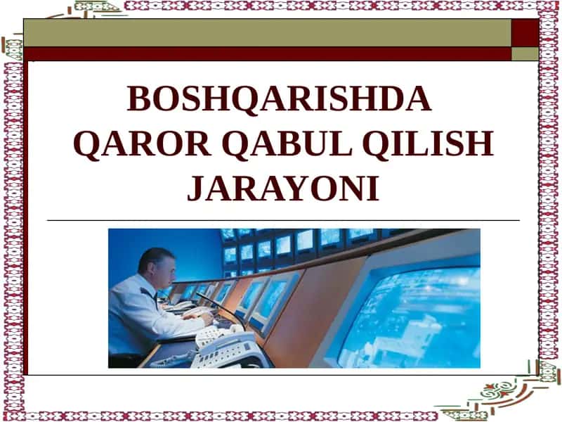 BOSHQARISHDAQAROR QABUL QILISH JARAYONI