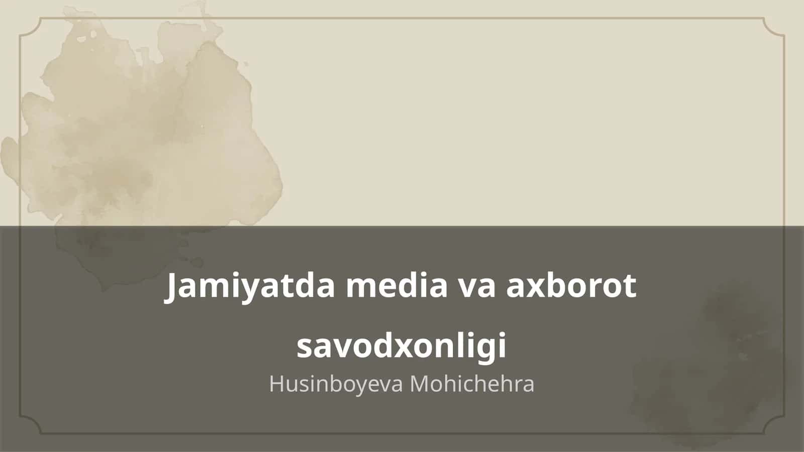 Media va axborot savodxonligi