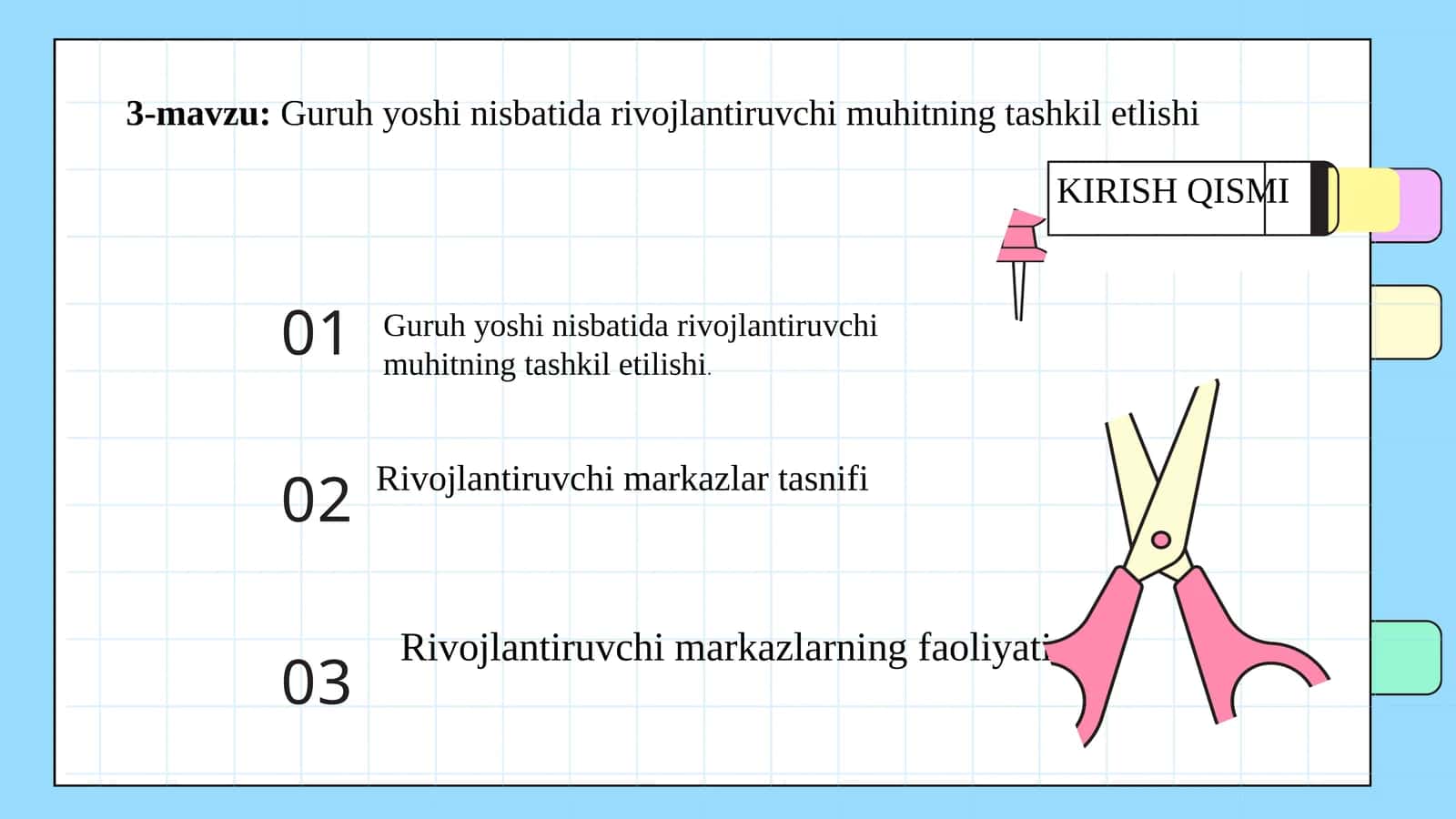 3-mavzu:Guruh yoshi nisbatida rivojlantiruvchi muhitning tashkil etlishi