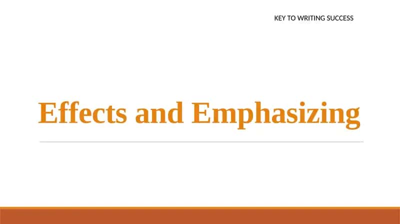 Effects and Emphasizing