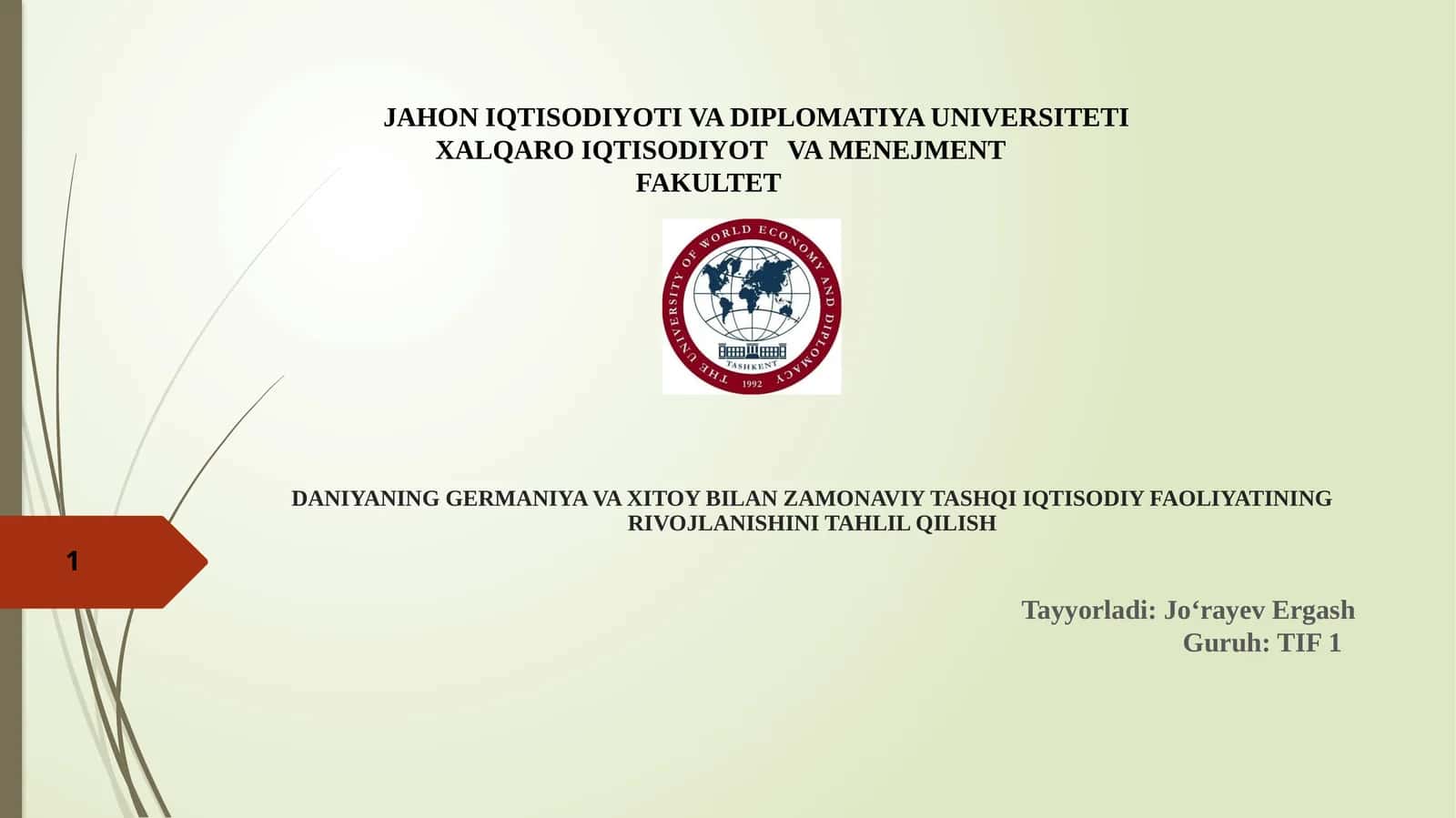 DANİYANİNG GERMANIYA VA XİTOY BİLAN ZAMONAVİY TASHQİ IQTİSODİY FAOLİYATİNİNG RİVOJLANİSHİNI TAHLİL QİLİSH