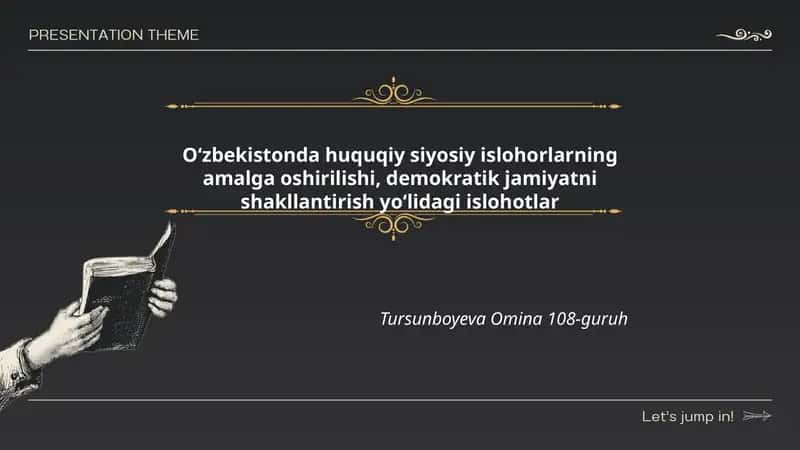 Oʻzbekistonda huquqiy siyosiy islohorlarning amalga oshirilishi, demokratik jamiyatni shakllantirish yoʻlidagi islohotlar Tursunboyeva Omina 108-guruh