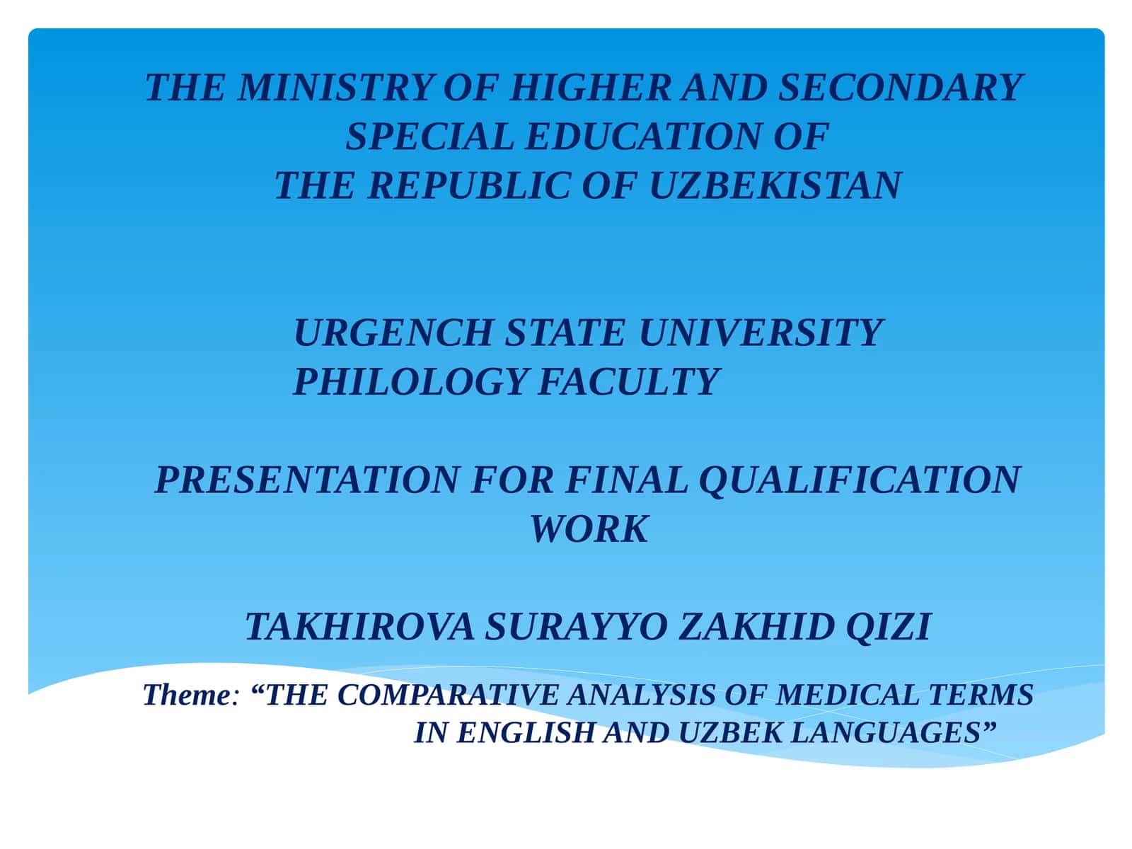 TAKHIROVA SURAYYO ZAKHID QIZI