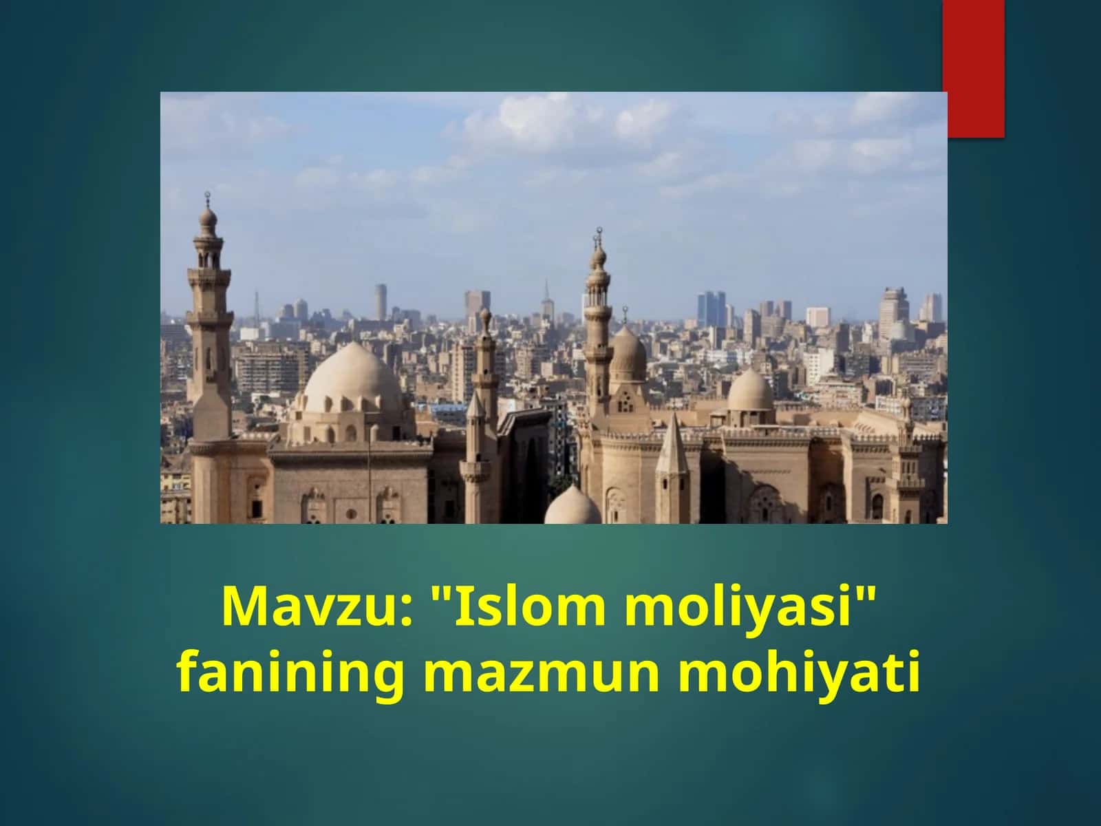 Islom moliyasi fanining mazmun mohiyati