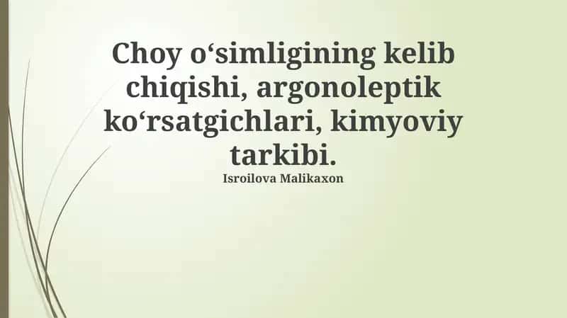 Choy O'simligining Kimyoviy Tarkibi