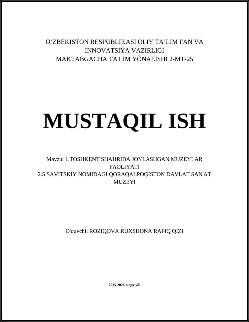 Toshkent shahridagi muzeylar faoliyatining tarixi va rivojlanishi