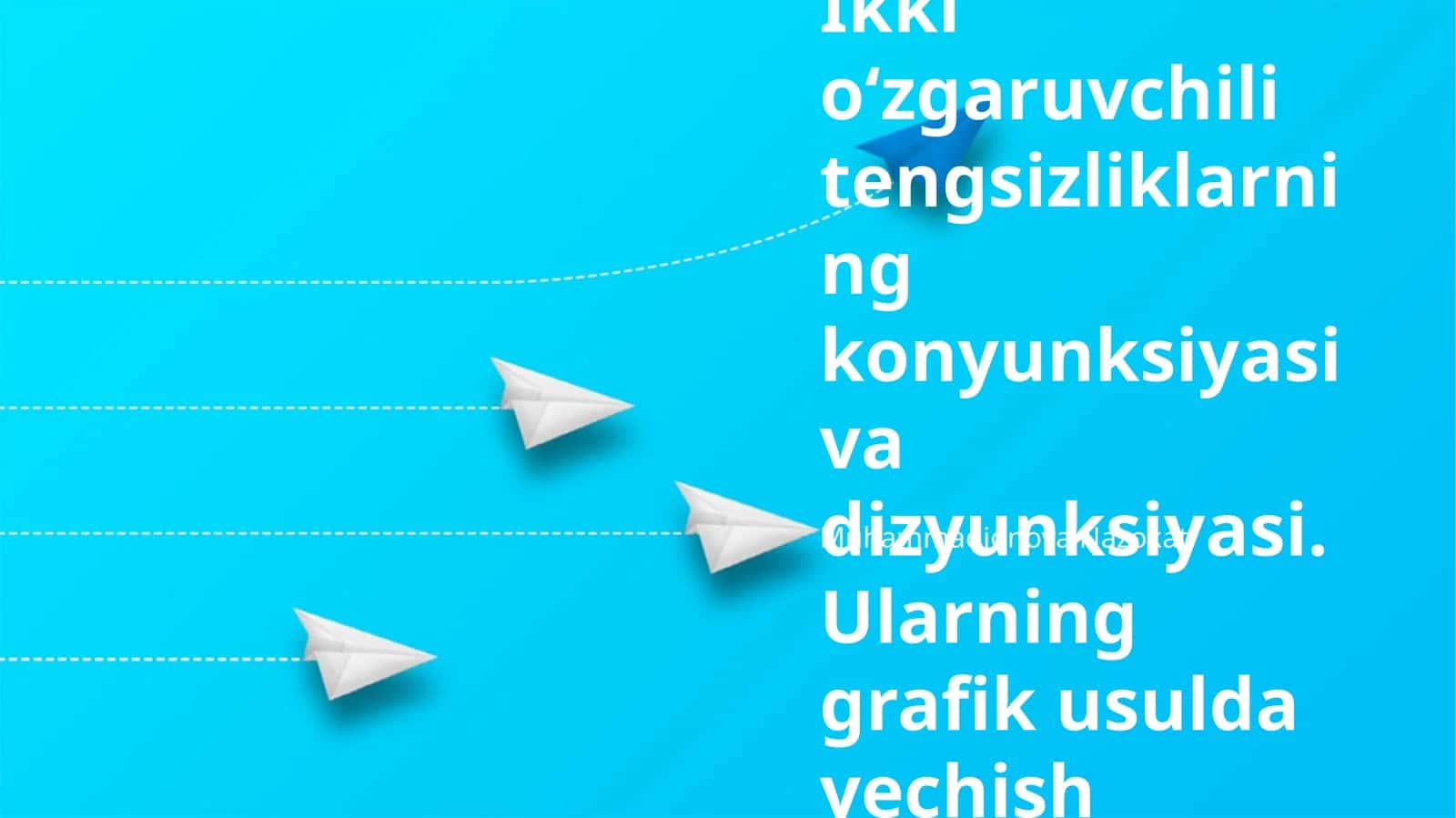Ikki o'zgaruvchili tengsizliklarning kon'yunktsiyasi va diz'yunktsiyasi
