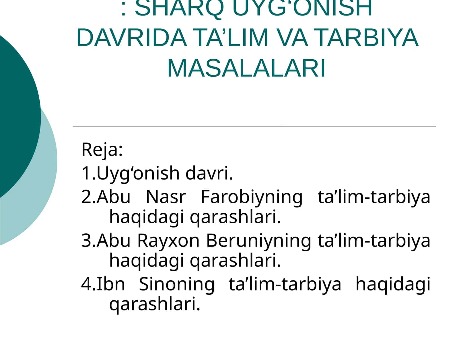 SHARQ UYG‘ONISH DAVRIDA TA’LIM VA TARBIYA MASALALARI