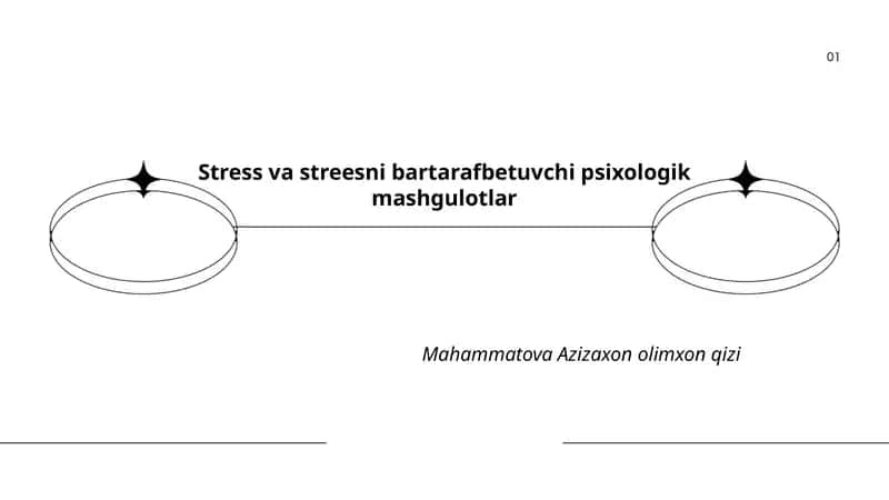 Stress va streesni bartarafbetuvchi psixologik mashgulotlar