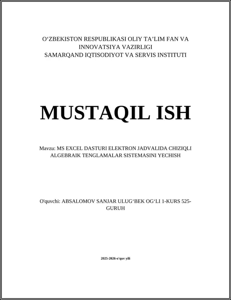 MS EXCEL DASTURI ELEKTRON JADVALIDA CHIZIQLI ALGEBRAIK TENGLAMALAR SISTEMASINI YECHISH