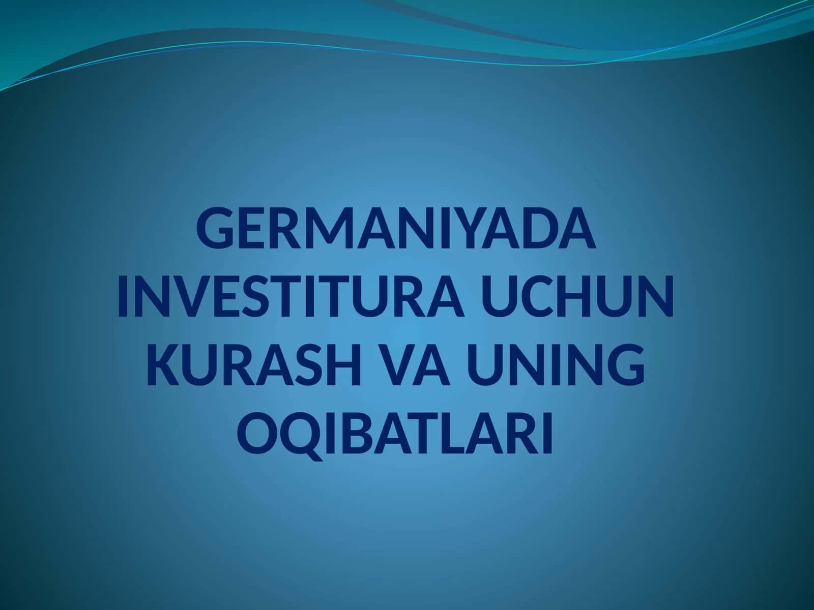 GERMANIYADA INVESTITURA UCHUN KURASH VA UNING OQIBATLARI