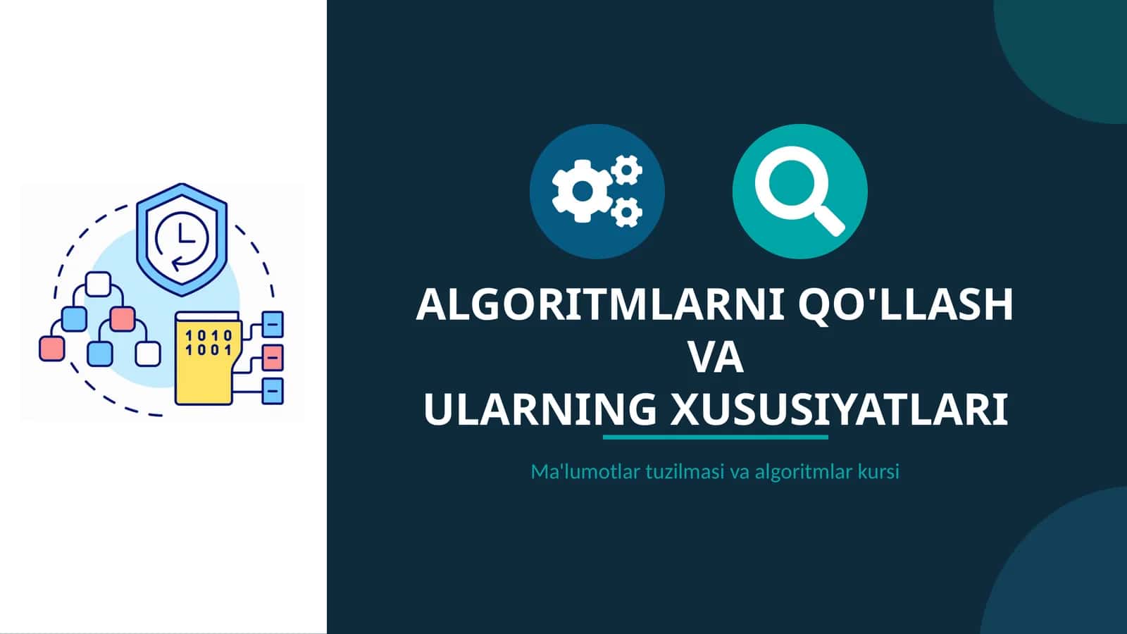 ALGORITMLARNI QO'LLASH VA ULARNING XUSUSIYATLARI