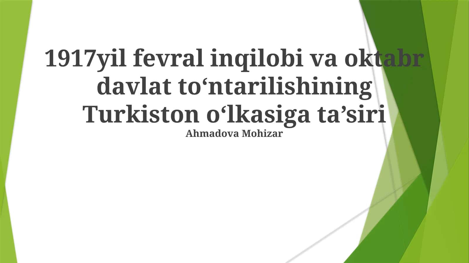 1917yil fevral inqilobi va oktabr davlat to‘ntarilishining Turkiston o‘lkasiga ta’siri