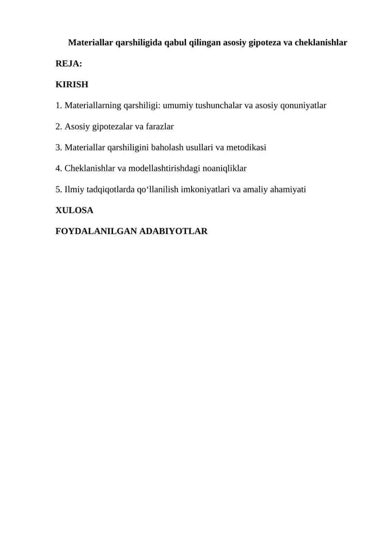 Materiallar qarshiligida qabul qilingan asosiy gipoteza va cheklanishlar