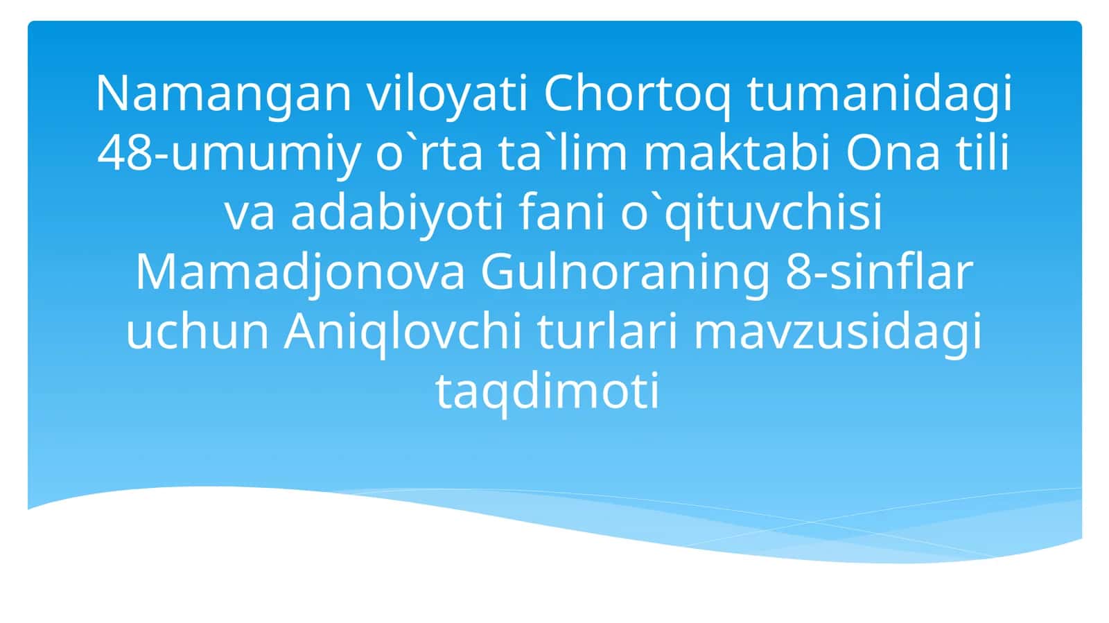 Aniqlovchi turlari