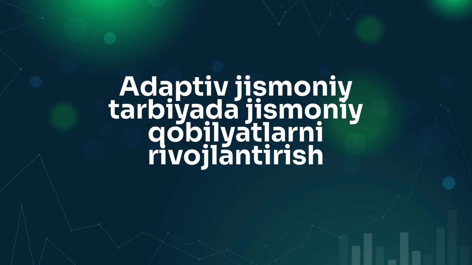 Adaptiv jismoniy tarbiya dasturlari