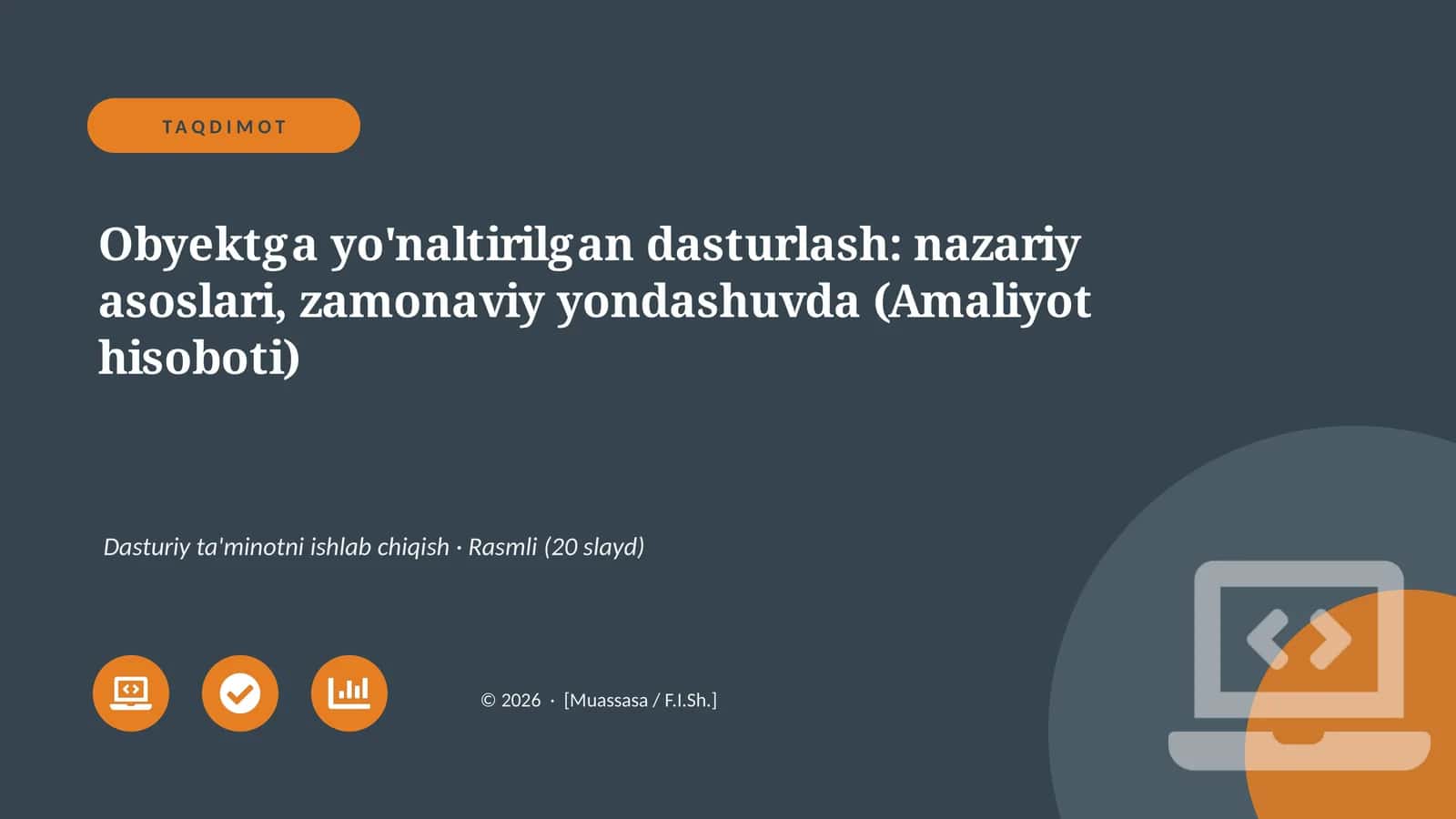 Obyektga yo'naltirilgan dasturlash: nazariy asoslari, zamonaviy yondashuvda (Amaliyot hisoboti)
