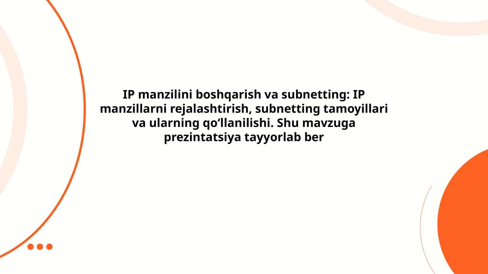 IP manzilini boshqarish va subnetting