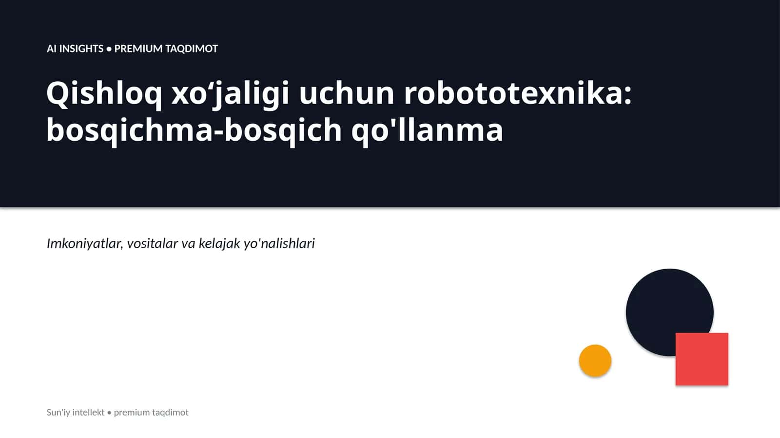 Qishloq xoʻjaligi uchun robototexnika: bosqichma-bosqich qo'llanma