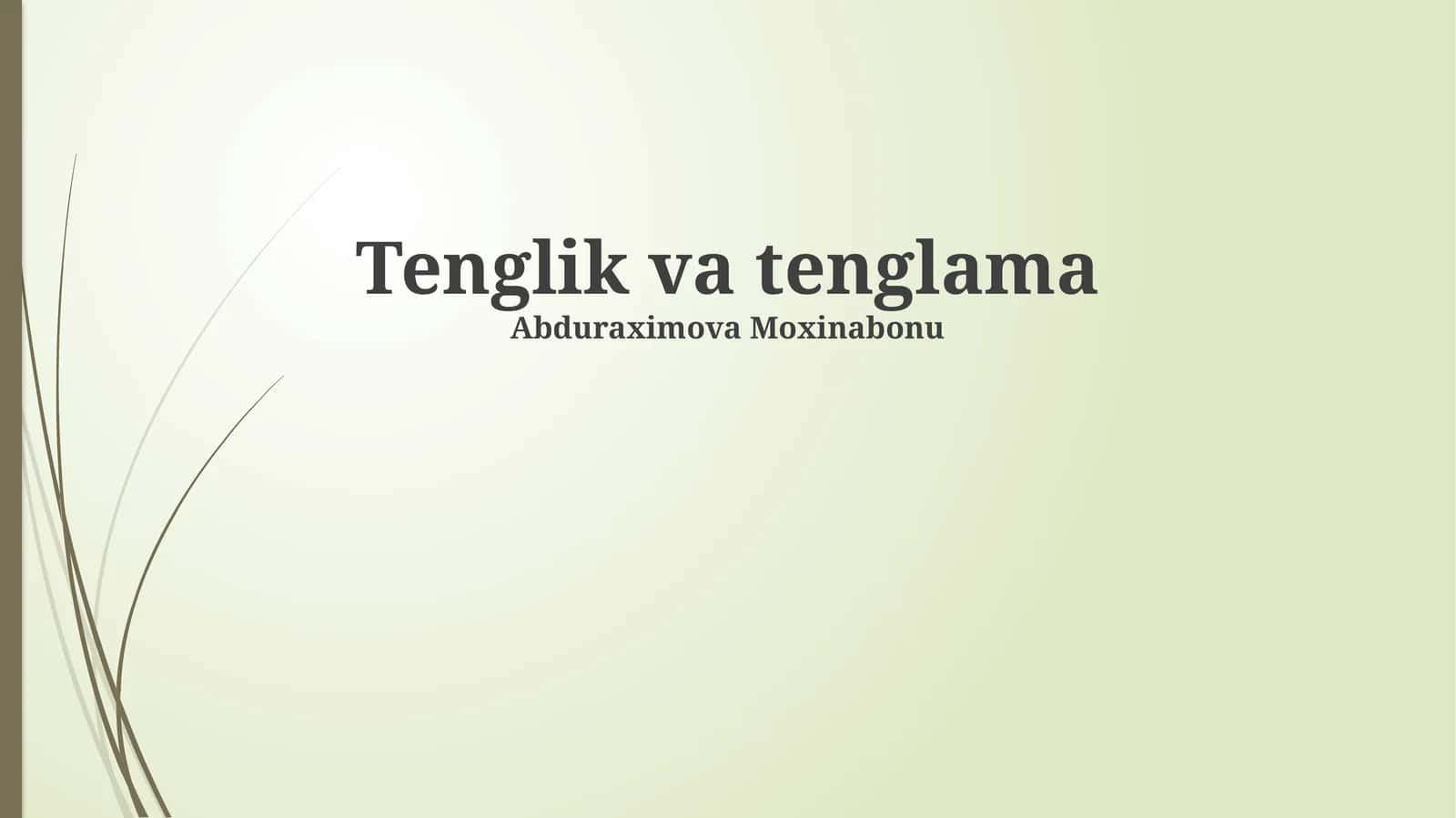 Tenglik va tenglama