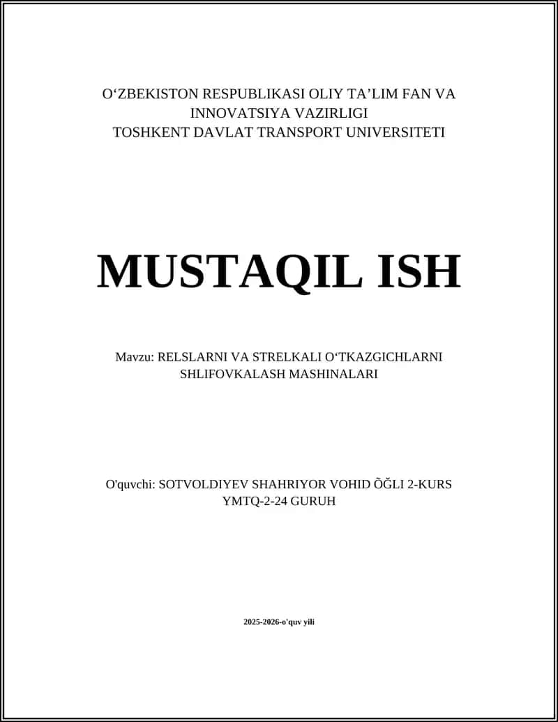 RELSLARNI VA STRELKALI О‘TKAZGICHLARNI SHLIFOVKALASH MASHINALARI