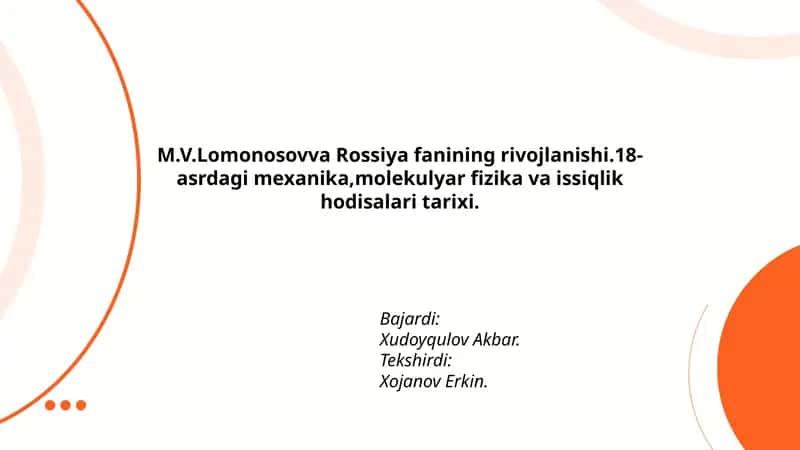 M.V. Lomonosovning hayoti va ilmiy merosi
