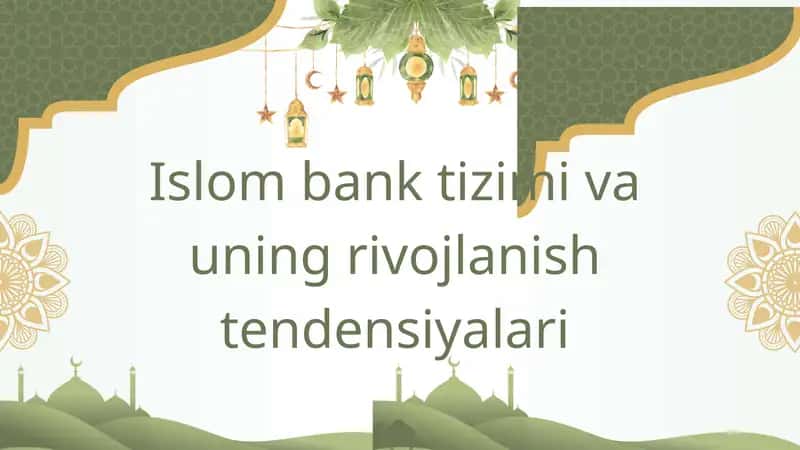Islombanklarining maqsadi va asosiy tamoyillari