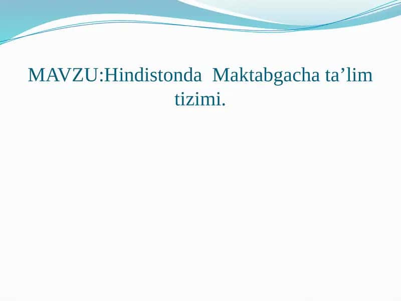 Hindistonda Maktabgacha ta'lim tizimi