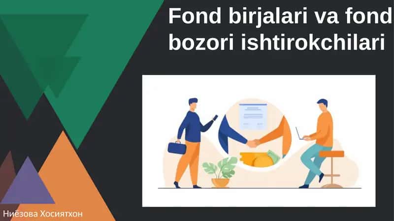 Fond birjalari va fond bozori ishtirokchilari