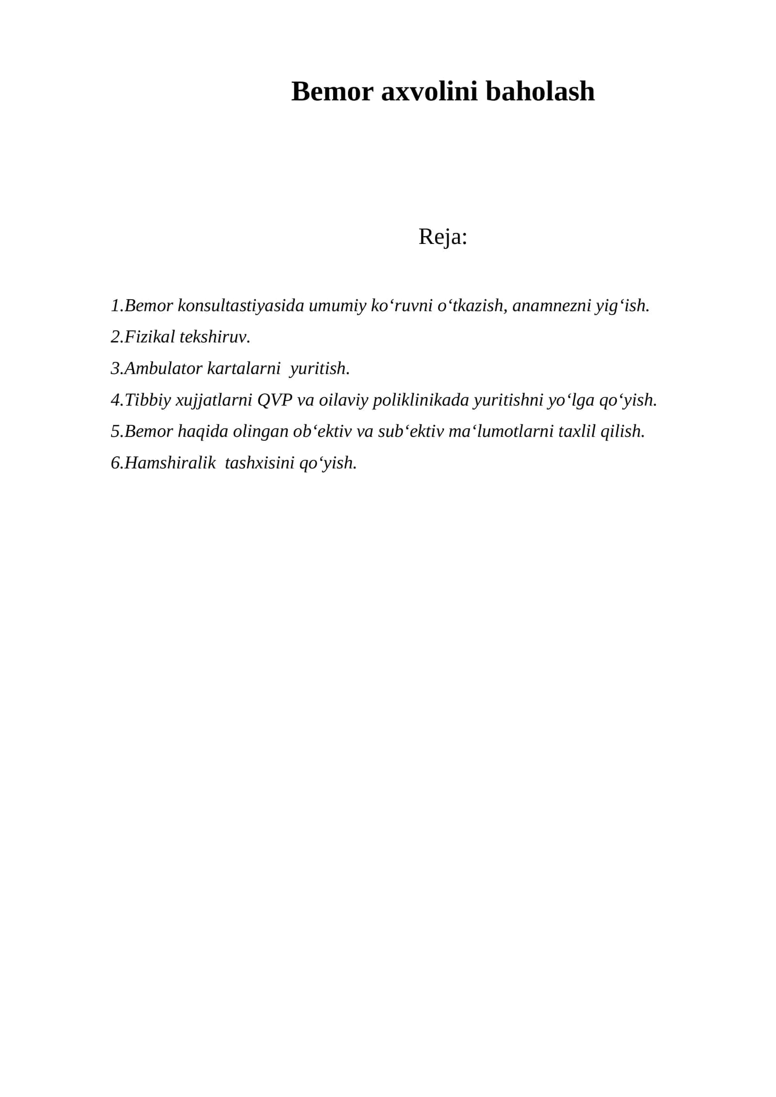 Bemor axvolini baholash