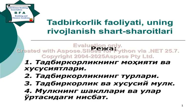 Tadbirkorlik faoliyati, uning rivojlanish shart-sharoitlari