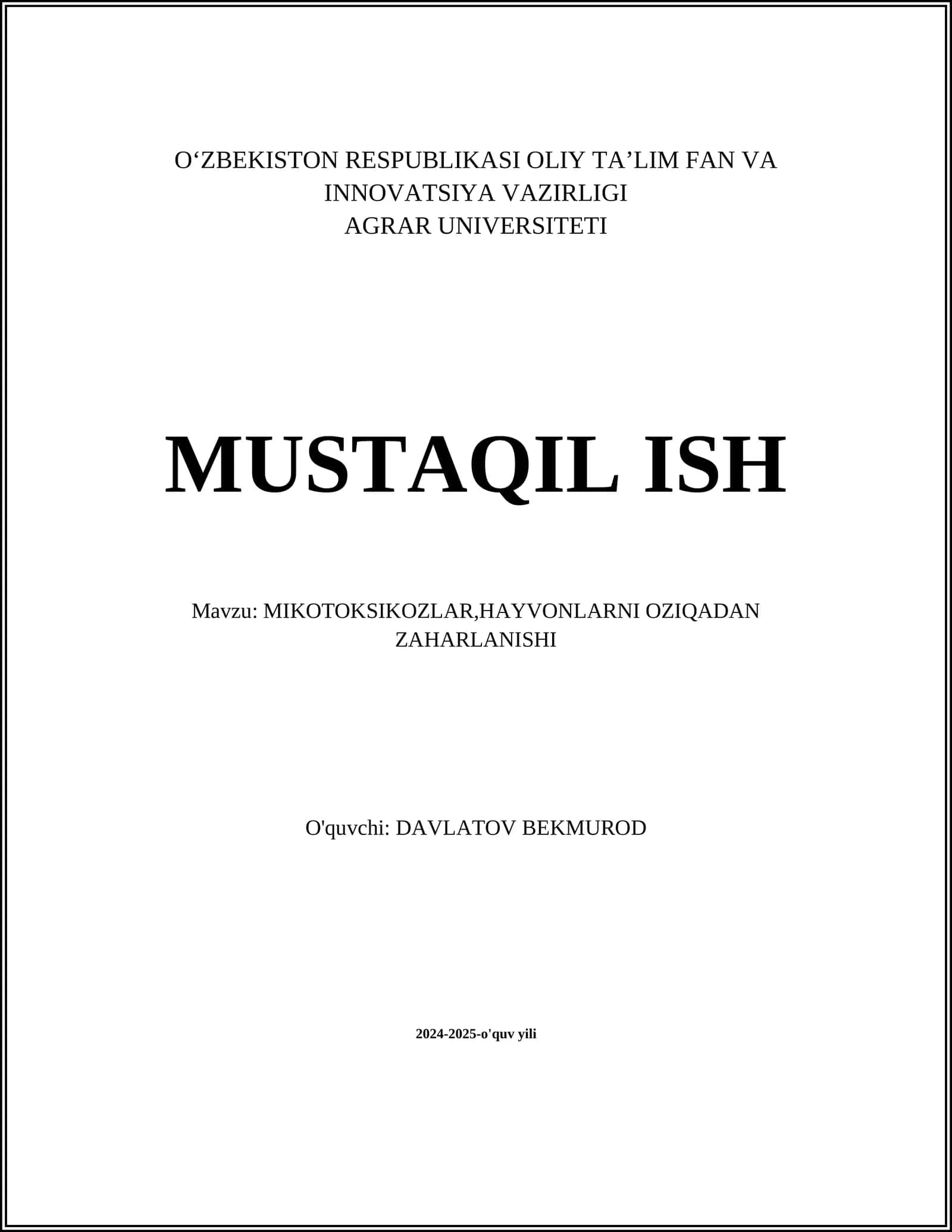 MIKOTOKSIKOZLAR,HAYVONLARNI OZIQADAN ZAHARLANISHI